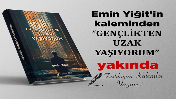 Gazeteci Emin Yiğit’ten Yeni Şiir Kitabı: “Gençlikten Uzak Yaşıyorum”